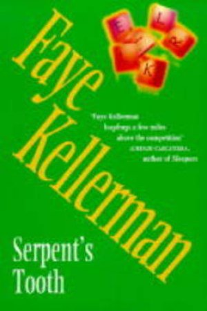 Serpent's Tooth by Faye Kellerman 