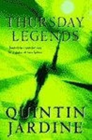 A Bob Skinner Novel: Thursday Legends by Quintin Jardine
