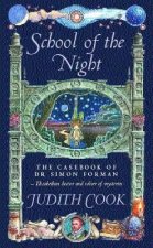 The Casebook Of Dr Simon Forman School Of The Night