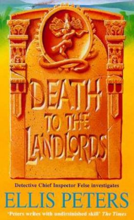 Death To The Landlords by Ellis Peters