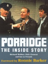 Porridge The Inside Story