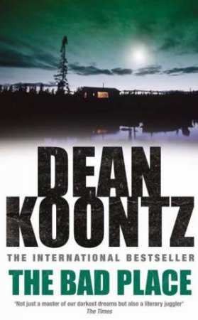 The Bad Place by Dean Koontz