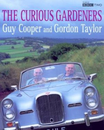 The Curious Gardeners by Guy Cooper & Gordon Taylor