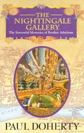 A Brother Athelstan Mystery: The Nightingale Gallery by Paul Harding