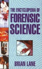 The Encyclopedia of Forensic Science