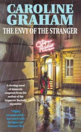 The Envy Of The Stranger by Caroline Graham