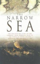 The Narrow Sea The English Channel Story
