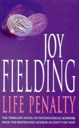 Life Penalty by Joy Fielding