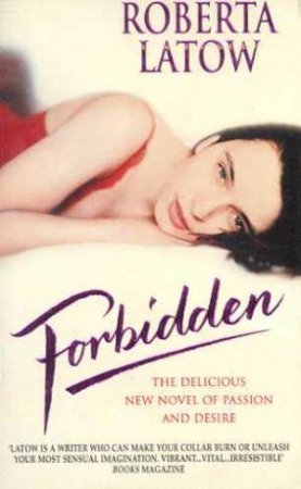 Forbidden by Roberta Latow