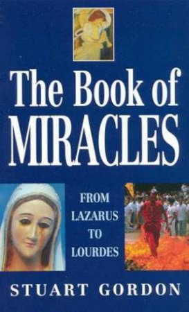 The Book Of Miracles by Stuart Gordon