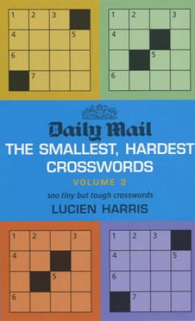 Daily Mail Smallest, Hardest Crosswords Volume 2 by Various