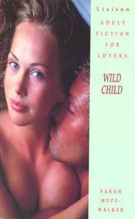 Wild Child by Sarah Hope-Walker