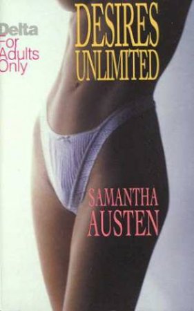 Desires Unlimited by Samantha Austin