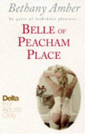 Belle Of Peacham Place by Bethany Amber