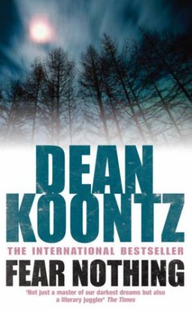 Fear Nothing by Dean Koontz