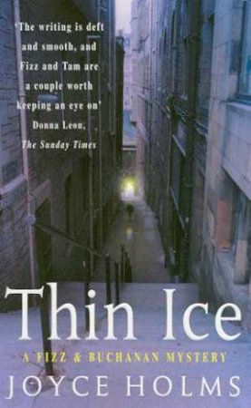 A Fizz & Buchanan Mystery: Thin Ice by Joyce Holms