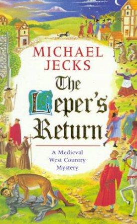 The Leper's Return by Michael Jecks