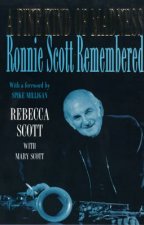 A Fine Kind Of Madness The Biography Of Ronnie Scott