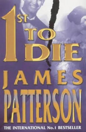 1st To Die by James Patterson