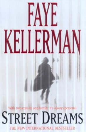 Street Dreams by Faye Kellerman