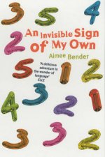 An Invisible Sign Of My Own
