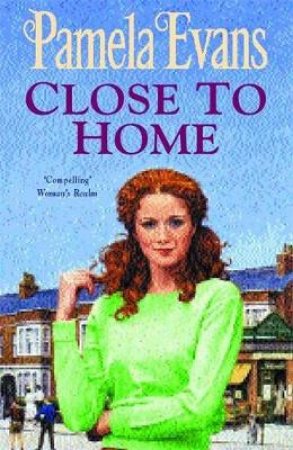 Close To Home by Pamela Evans