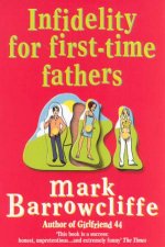 Infidelity For FirstTime Fathers