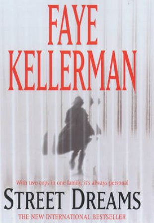 Street Dreams by Faye Kellerman