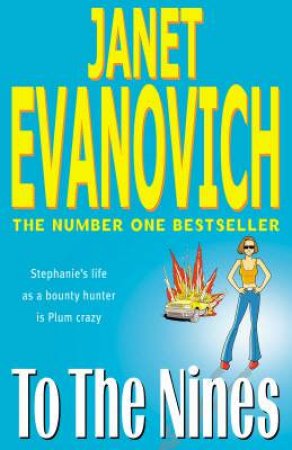 To The Nines by Janet Evanovich