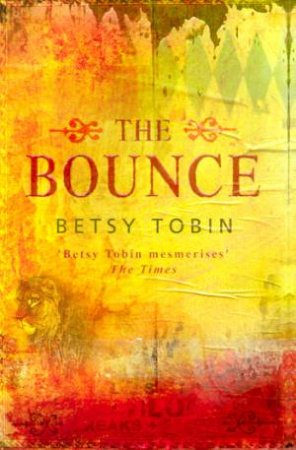 The Bounce by Betsy Tobin