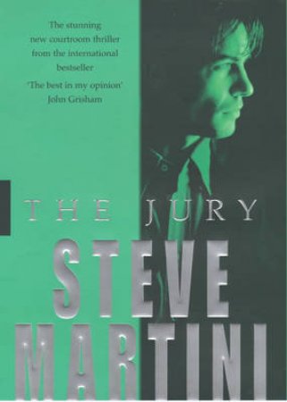 The Jury by Steve Martini