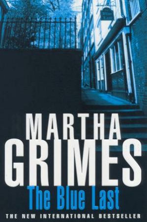 The Blue Last by Martha Grimes