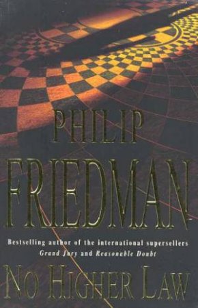 No Higher Law by Philip Friedman