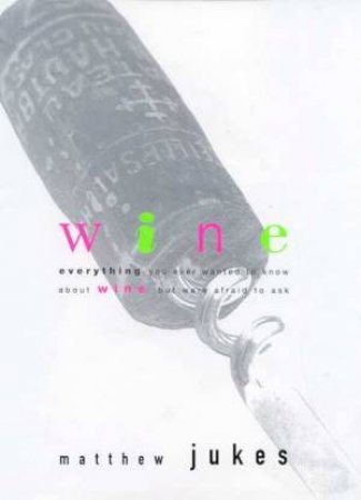 Wine by Matthew Jukes
