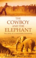 The Cowboy And The Elephant