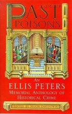Ellis Peters Memorial Anthology Past Poisons