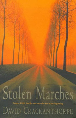 Stolen Marches by David Crackanthorpe