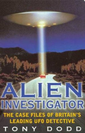 Alien Investigator by Tony Dodd