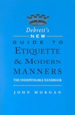 Debretts New Guide To Etiquette  Modern Manners