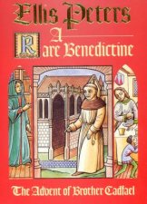 The Advent Of Brother Cadfael A Rare Benedictine