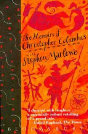 Memoirs Of Christopher Columbus by Stephen Marlowe