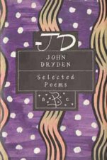 John Dryden Selected Poems