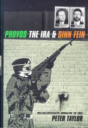 Provos by Peter Taylor