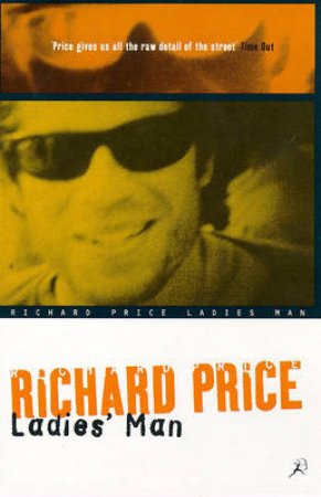 Ladies' Man by Richard Price