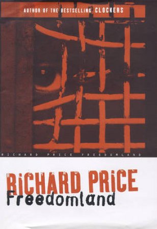 Freedomland by Richard Price