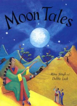 Moon Tales by Rina Singh