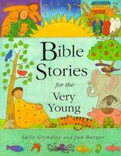 Bible Stories For The Very Young