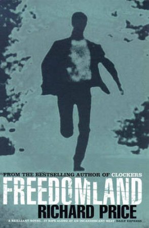 Freedomland by Price Richard