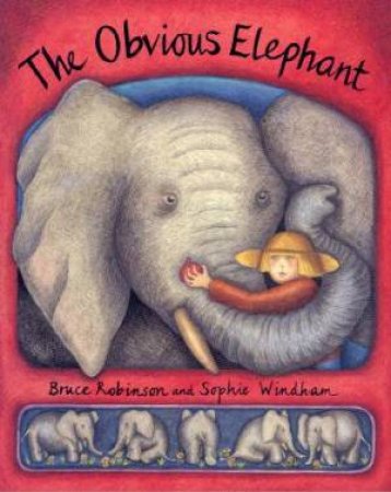 The Obvious Elephant by Bruce Robinson