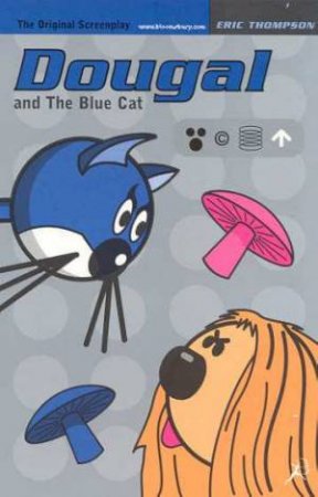 Dougal And The Blue Cat by Eric Thompson